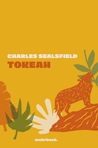 Tokeah - Charles Sealsfield - ebook