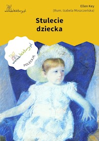Stulecie dziecka - Ellen Key - ebook + książka