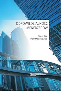 Odpowiedzialność menedżerów - Dec Paweł, Masiukiewicz Piotr - książka