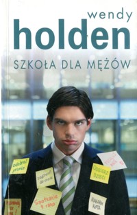 Szkoła dla mężów - Wendy Holden - ebook