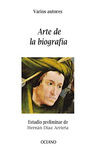 Arte de la biografía - varios - ebook