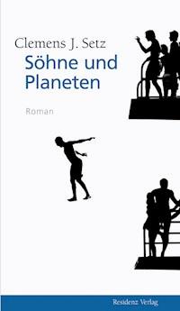 Söhne und Planeten - Clemens J Setz - ebook
