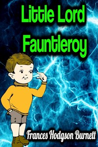 Little Lord Fauntleroy - Frances Hodgson Burnett - ebook