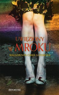 Uwięziony w mroku - Małgorzata Cimek-Gutowska - audiobook + książka