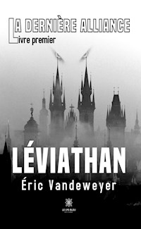 La dernière alliance - Livre premier - Éric Vandeweyer - ebook