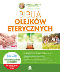 Biblia olejków eterycznych - Festy Danièle - książka