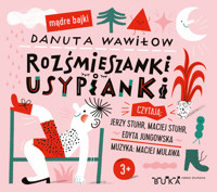Rozśmieszanki Usypianki - Danuta Wawiłow - audiobook