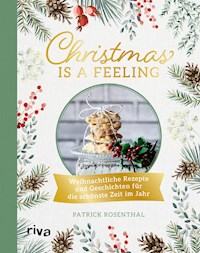 Christmas is a feeling - Patrick Rosenthal - ebook