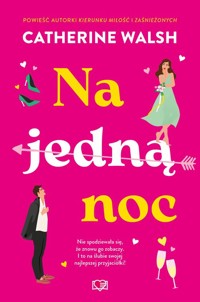 Na jedną noc - Walsh Catherine - ebook + audiobook + książka