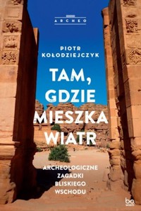 Tam gdzie mieszka wiatr - Kołodziejczyk Piotr - książka