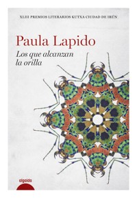 Los que alcanzan la orilla - Paula Lapido - ebook