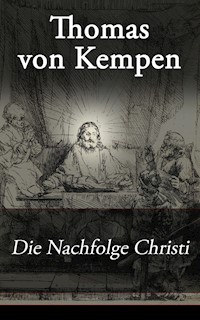 Die Nachfolge Christi - Thomas von Kempen - ebook