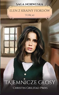Elen z krainy fiordów Tom 41 Tajemnicze głosy - Prois Christin Grilstad - książka