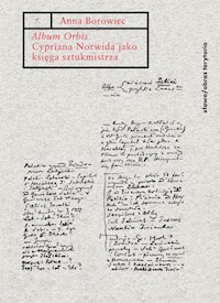 Album Orbis Cypriana Norwida jako księga sztukmistrza - Anna Borowiec - książka