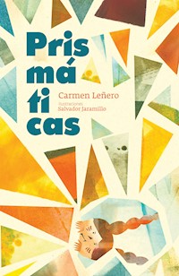 Prismáticas - Carmen Leñero - ebook