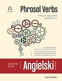 Angielski w tłumaczeniach Phrasal Verbs - Filak Magdalena, Radej Filip - książka
