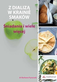 Z dializą w krainie smaków - Pyszczuk Barbara - książka