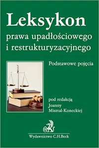 Leksykon prawa upadłościowego i restrukturyzacyjnego -  - książka