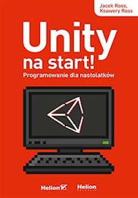 Unity na start! - Ross Jacek, Ross Ksawery - książka