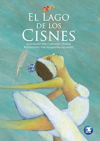 El lago de los cisnes - Alejandra Schmidt - ebook
