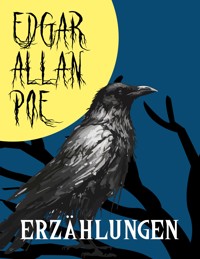 Edgar Alan Poe: Erzählungen (Das verräterische Herz, Der Untergang des Hauses Usher, Die Grube und das Pendel, Die Maske des Roten Todes, Der Doppelmord in der Rue Morgue, Das Fass Amontillado,…) - Edgar Allan Poe - ebook