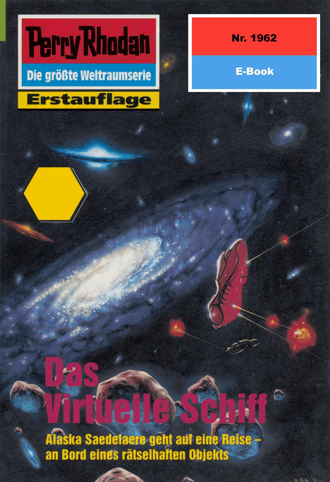 Perry Rhodan 1962: Das Virtuelle Schiff