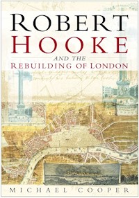 Robert Hooke and the Rebuilding of London - Michael Cooper - ebook