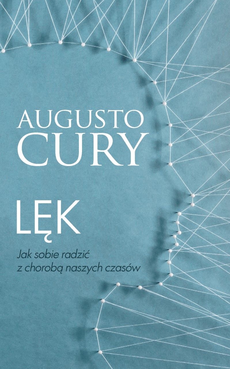 Lęk. Jak sobie radzić z chorobą naszych czasów