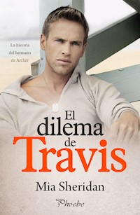 El dilema de Travis - Mia Sheridan - ebook