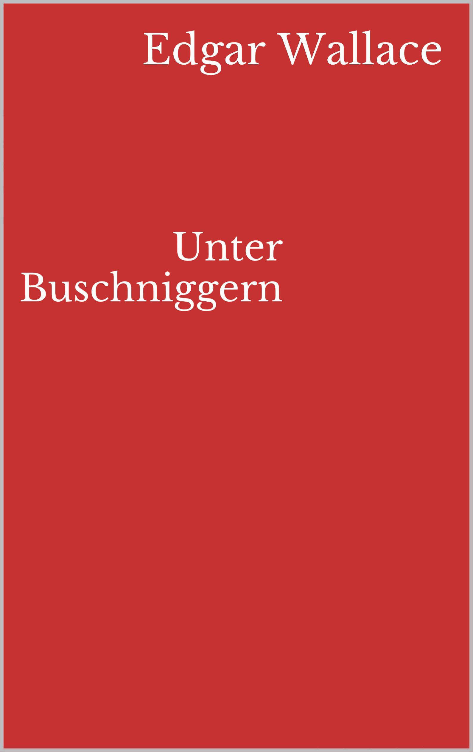 Unter Buschniggern