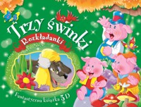 Fantastyczna książka 3D. Trzy świnki. Rozkładanki - praca zbiorowa, Gian Luca Oliveri (ilustr.) - książka