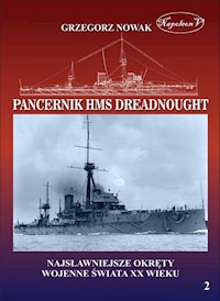 Brytyjski pancernik z 1906 roku HMS Dreadnought - Nowak Grzegorz - książka