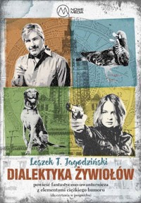 Dialektyka żywiołów - Jagodziński Leszek - książka