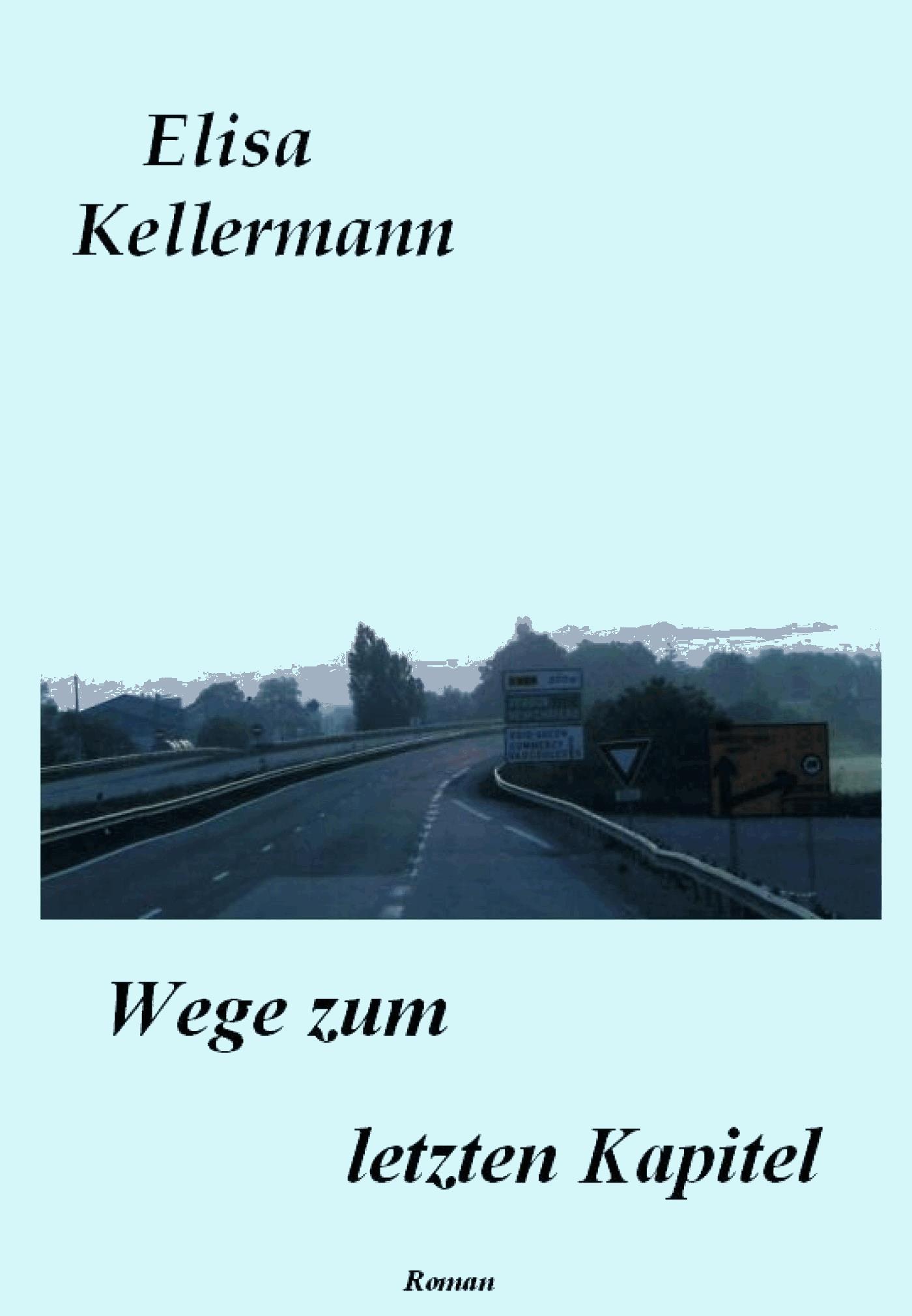 Wege zum letzten Kapitel