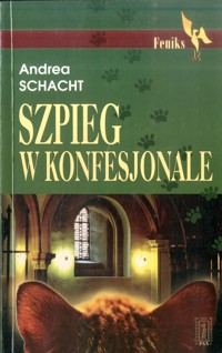 Szpieg w konfesjonale - Andrea Schacht - ebook