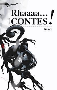 Rhaaacontes tome 2 - z Gom' - ebook