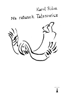 Na ratunek Tałesowicz - Sidon Karol - ebook + książka