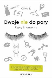 Dwoje nie do pary. Rzęsy i nonsensy - Olivia S. - ebook + audiobook