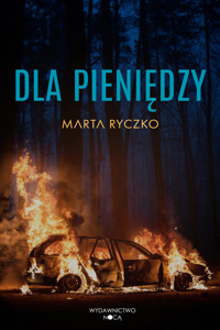 Dla pieniędzy - Ryczko Marta - ebook