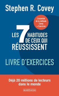 Les 7 habitudes de ceux qui réussissent - Covey Stephen - ebook