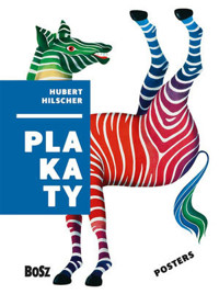 Hilscher. Plakaty / Posters - Irena Przymus - książka