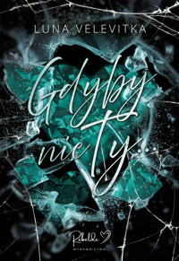 Gdyby nie ty... - Velevitka Luna - ebook + audiobook