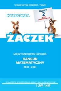 Międzynarodowy konkurs Kangur Matematyczny 1993-2023 kategoria Żaczek -  - książka