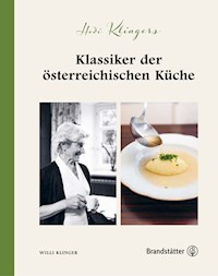 Hedi Klingers Klassiker der österreichischen Küche - Willi Klinger - ebook
