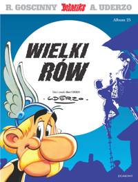 Asteriks. Wielki rów. Tom 25 - Albert Uderzo - książka