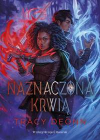 Naznaczona krwią - Tracy Deonn - ebook + książka