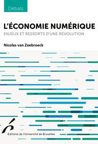 L'économie numérique - Nicolas van Zeebroeck - ebook