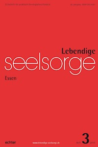 Lebendige Seelsorge 3/2017 - Erich Garhammer - ebook