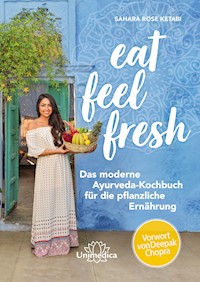 Eat Feel Fresh - Sahara Rose Ketabi - ebook