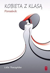 Kobieta z klasą - Tkaczyńska Lidia - książka